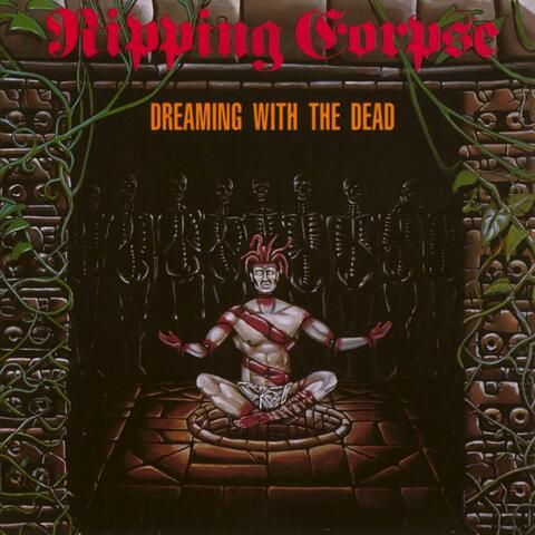 Dreaming with the Dead