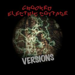 Crooked Electric Cottage (Original Remastered Version 2023)