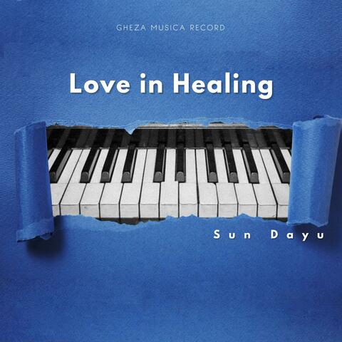 Love in Healing