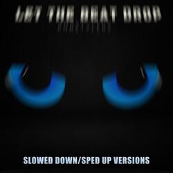 Let The Beat Drop (Extended Mix)