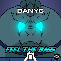 Feel The Bass