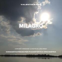 Milagro - Concerto Primo per pianoforte e orchestra - Movement 1