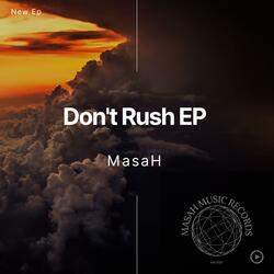 Don't Rush