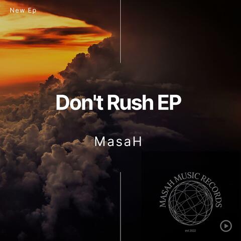 Don't Rush