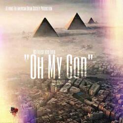 Oh My God (feat. BoyItse)