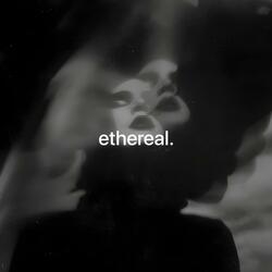 ethereal