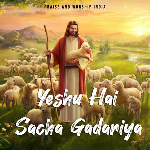 Yeshu Hai Sacha Gadriya