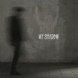 My Shadow