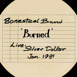 Burned - Live at the Silver Dollar