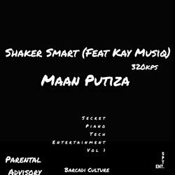 Shaker Smart (feat. Kay Musiq)