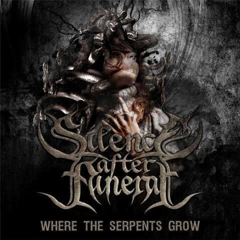 Where The Serpents Grow