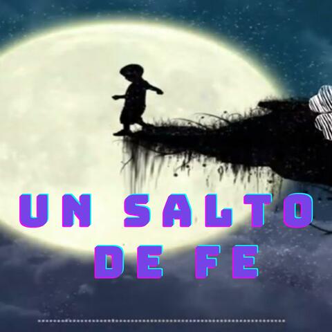 Un Salto De Fe