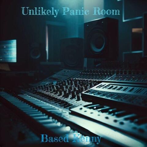 Unlikely Panic Room