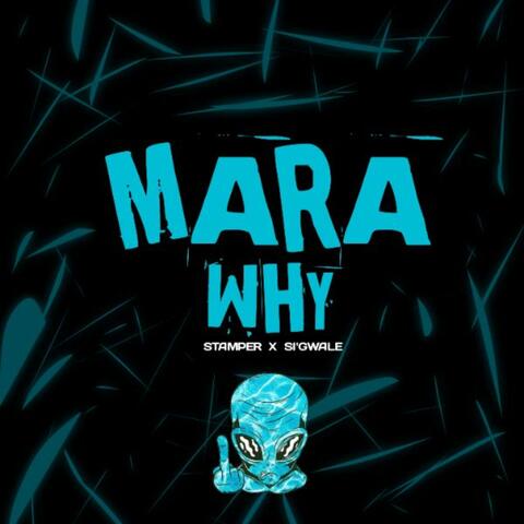 Mara Why
