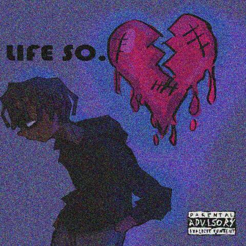Life So