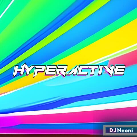 Hyperactive