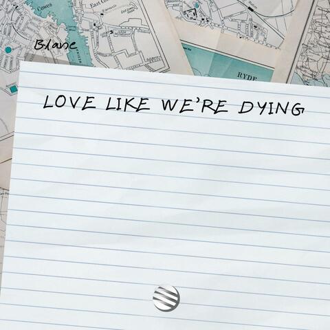 Love Like We're Dying