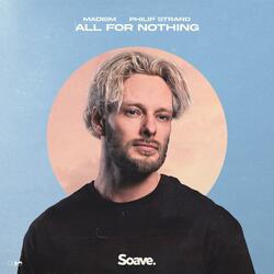 All For Nothing (feat. Philip Strand)