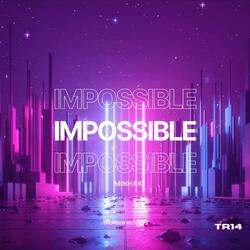 Impossible