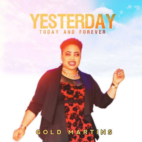 Yesterday Today Forever