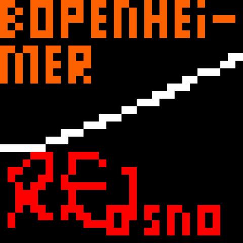 BOP-ENHEIMER / RED SNOW