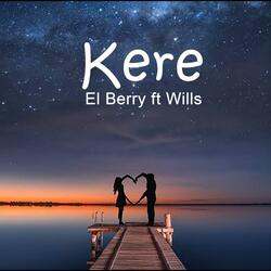Kere (feat. Wills)