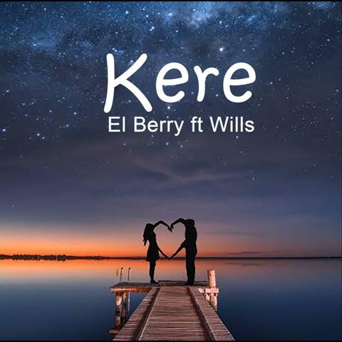 Kere (feat. Wills)