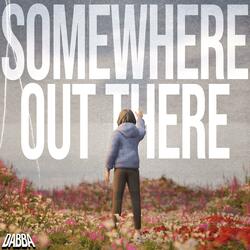 Somewhere Out There