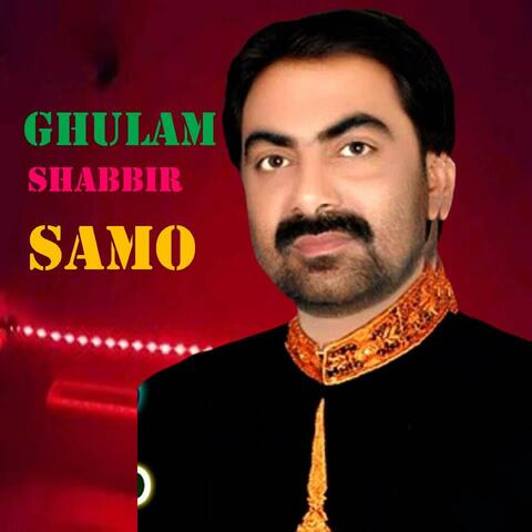 Ghulam Shabbir Samo Tun Munhinjo Aa
