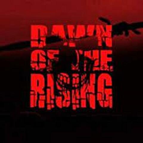 Dawn Of The Rising