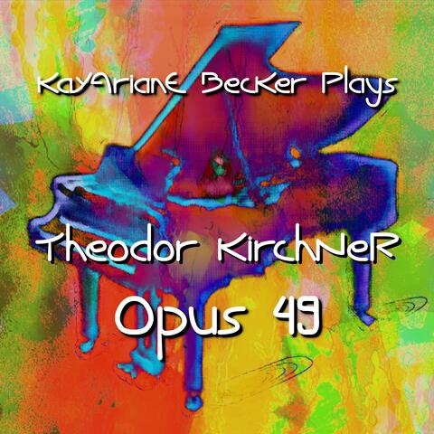 Theodor Kirchner: Neue Albumblätter, Op. 49