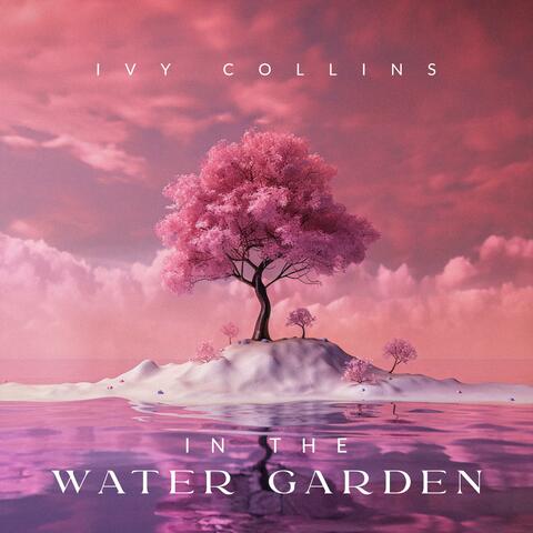 In The Water Garden