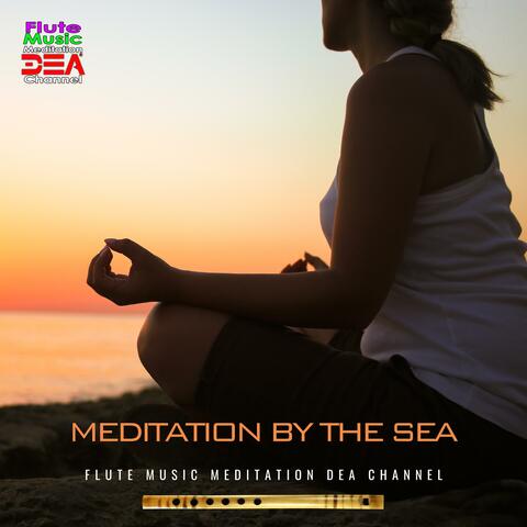 Flute Music Meditation DEA Channel