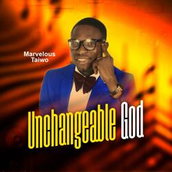 Unchangeable God