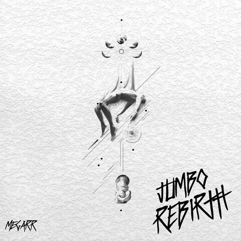 Jumbo Rebirth