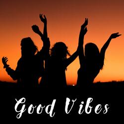 Good Vibes