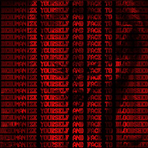 Dehumanize Yourself