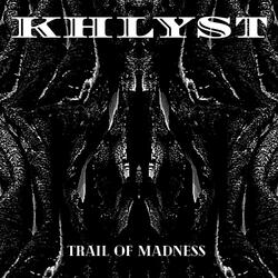 Trail Of Madness