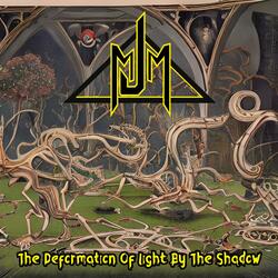 The Deformation of Light by the Shadow