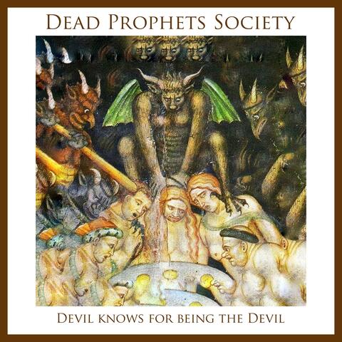 Devil Knows For Being The Devil