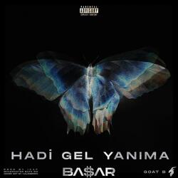 Hadi Gel Yanıma