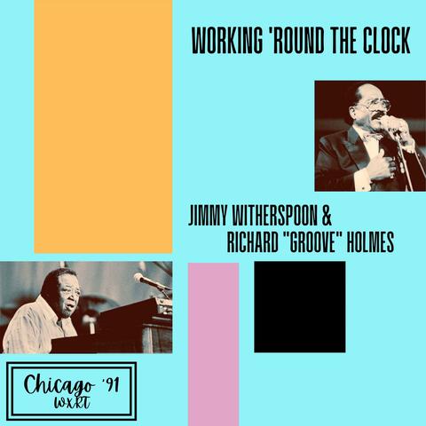 Working 'Round The Clock