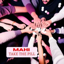 Take The Pill