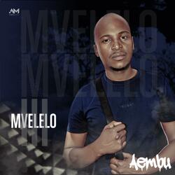 Mvelelo Anthem (feat. Lusty Deep RSA)