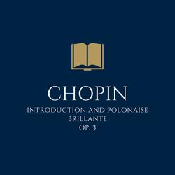 Chopin: Introduction and Polonaise Brillante for Cello and Piano, Op. 3
