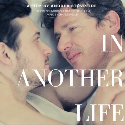 In Another Life (Original Motion Picture Soundtrack)