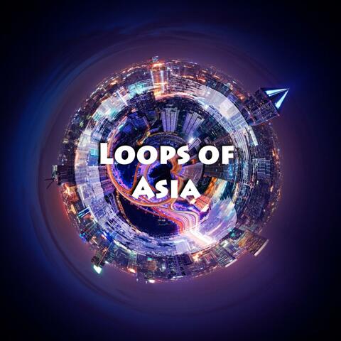 Loops of Asia