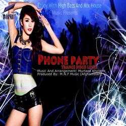 Phone Party: Trance Disco Level