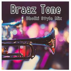 Braaz Tone Music, Pt. 2