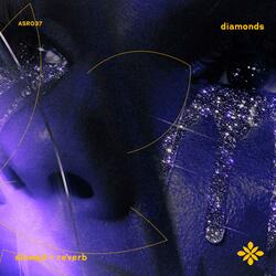 diamonds - slowed + reverb